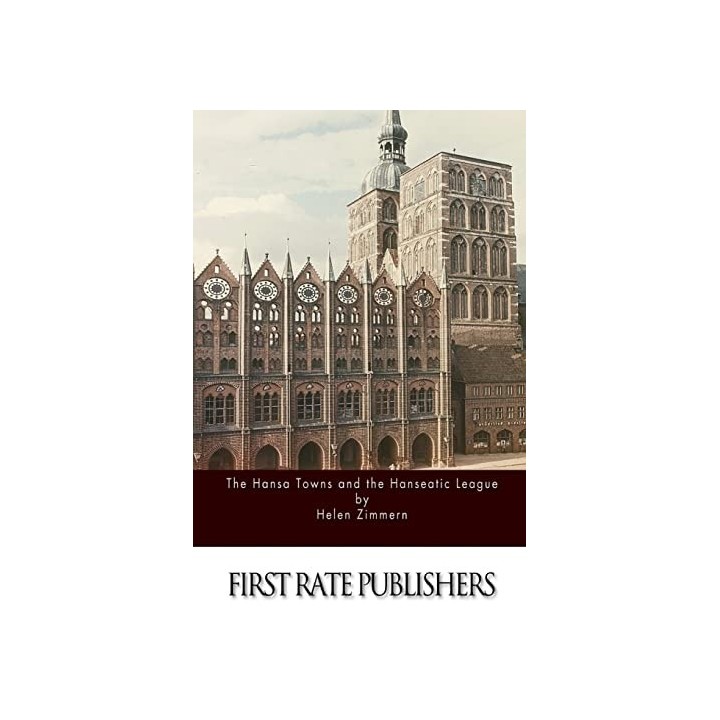 The Hansa Towns and the Hanseatic League
